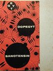 E. I. Zsárov - Dopegyt/Sanotensin [antikvár]