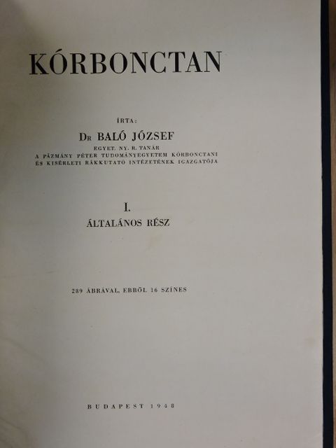 Dr. Baló József - Kórbonctan I. [antikvár]
