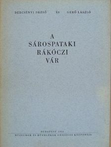 A sárospataki Rákóczi vár [antikvár]