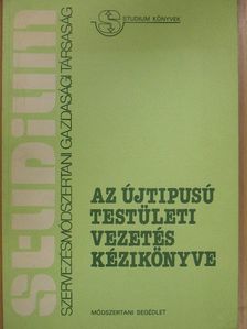 Dr. Folkmayer Tibor - Az újtipusú testületi vezetés kézikönyve [antikvár]