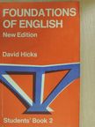 David Hicks - Foundations of English - Students' Book 2. [antikvár]