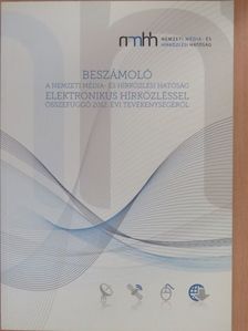 J/10288 - Beszámoló a Nemzeti Média- és Hírközlési Hatóság elektronikus hírközléssel összefüggő 2012. évi tevékenységéről [antikvár]