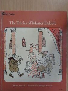 Harve Zemach - The Tricks of Master Dabble [antikvár]
