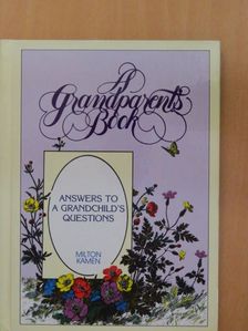 Milton Kamen - A Grandparent's Book [antikvár]