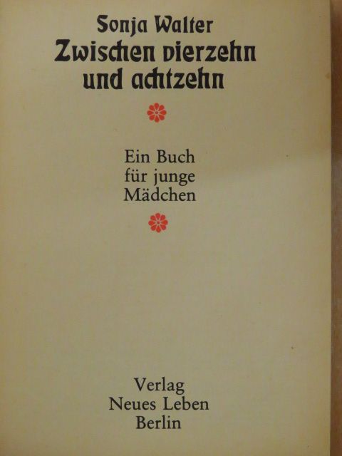 Sonja Walter - Zwischen vierzehn und achtzehn [antikvár]