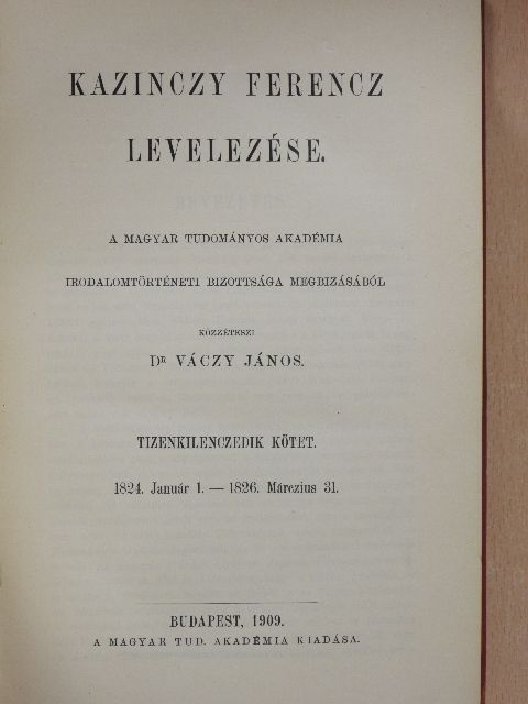 Kazinczy Ferenc - Kazinczy Ferencz levelezése XIX. [antikvár]