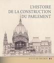 Andrássy Dorottya - Az Országház építéstörténete (francia nyelven) - L&apos;HISTOIRE DE LA CONSTRUCTION DU PARLEMENT