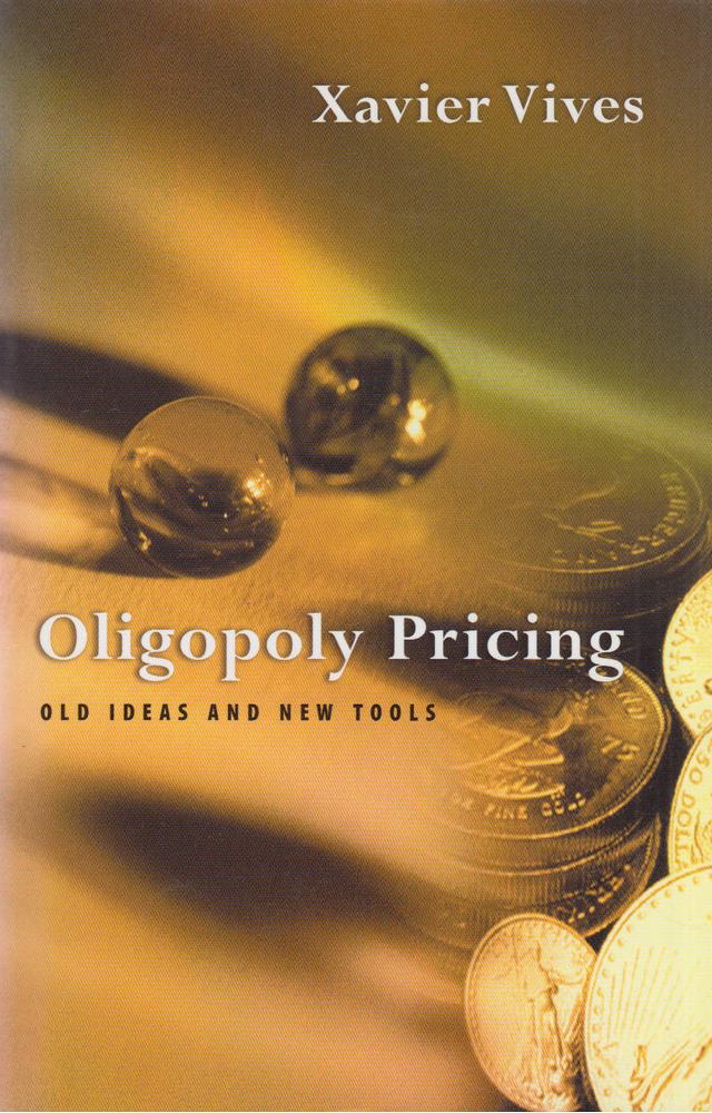 Vives, Xavier - Oligopoly Pricing [antikvár]
