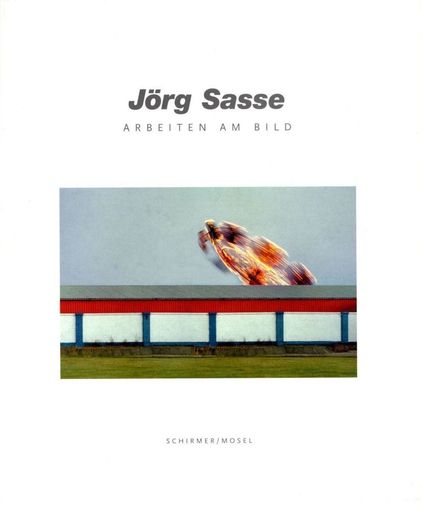 Jörg Sasse - Arbeiten am Bild [antikvár]