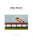 Jörg Sasse - Arbeiten am Bild [antikvár]
