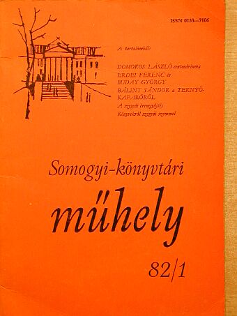 Bálint Sándor - Somogyi-könyvtári műhely 82/1 [antikvár]