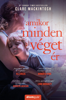 Clare Mackintosh - Amikor minden véget ér [eKönyv: epub, mobi]