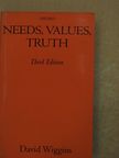 David Wiggins - Needs, Values, Truth [antikvár]