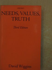 David Wiggins - Needs, Values, Truth [antikvár]