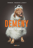 Magos Judit - Demény - Nektek ugatok [eKönyv: epub, mobi]