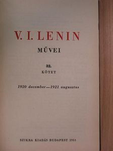 V. I. Lenin - V. I. Lenin művei 32. [antikvár]