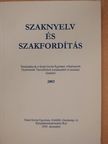 Balogh Katalin - Szaknyelv és szakfordítás [antikvár]