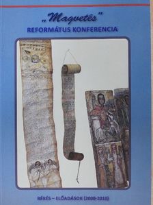 Dr. Marjovszky Tibor - "Magvetés" - Református Konferencia [antikvár]