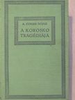 A. Conan Doyle - A Korosko tragédiája [antikvár]