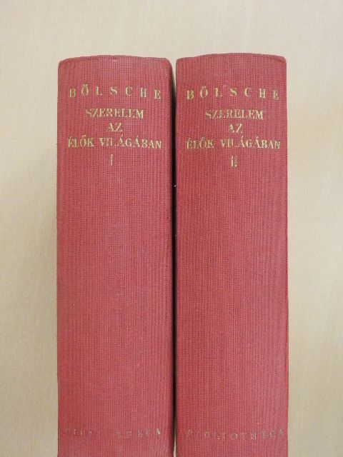 Bölsche - Szerelem az élők világában I-II. [antikvár]