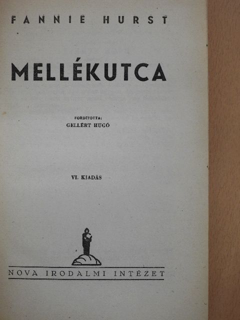 Fannie Hurst - Mellékutca [antikvár]