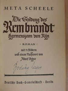 Meta Scheele - Die Sendung des Rembrandt Harmenszoon van Rijn (gótbetűs) [antikvár]