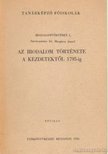 Dr. Margócsy József (szerk.) - Az irodalom története a kezdetektől 1795-ig [antikvár]