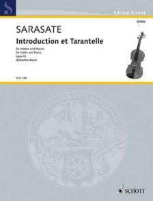 SARASATE - INTRODUCTION ET TARANTELLE FÜR VIOLINE UND KLAVIER OP.43 (BIRTEL/EICHHORN)