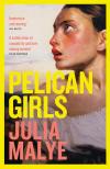 Julia Malye - Pelican Girls