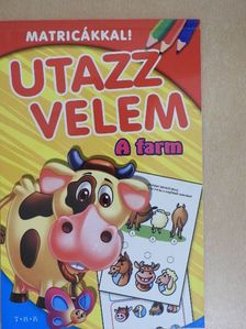 Utazz velem - A farm [antikvár]