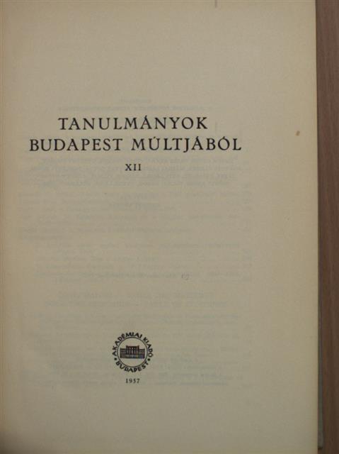 Berlász Jenő - Tanulmányok Budapest múltjából XII. [antikvár]