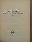 Berlász Jenő - Tanulmányok Budapest múltjából XII. [antikvár]