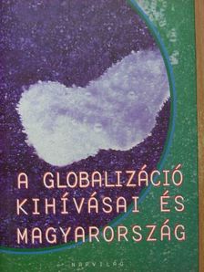 Andor László - A globalizáció kihívásai és Magyarország [antikvár]