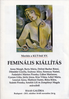 Kopocsy Anna, Zsákovics Ferenc, Haas János - Feminális kiállítás [antikvár]