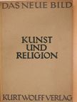 G. F. Hartlaub - Kunst und Religion [antikvár]