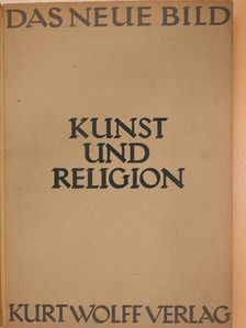 G. F. Hartlaub - Kunst und Religion [antikvár]