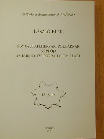 László Elek - Egy gyulafehérvári polgárnak naplója [antikvár]