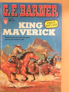 G. F. Barner - King Maverick [antikvár]