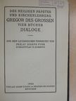 Gregor des Grosse - Vier Bücher Dialoge [antikvár]