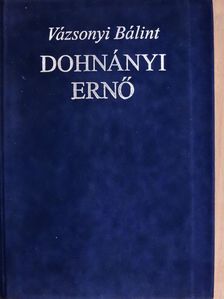Vázsonyi Bálint - Dohnányi Ernő [antikvár]