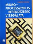 Radnai Rudolf - Mikroprocesszoros berendezések vizsgálata [antikvár]