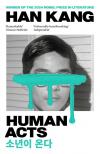 HAN, KANG - Human Acts (From the Winner of the 2024 Nobel Prize in Literature)