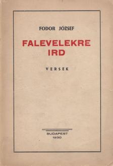 FODOR JÓZSEF - Falevelekre ird [antikvár]