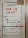 Rákosi Jenő - Endre és Johanna [antikvár]