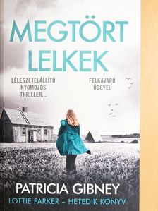 Patricia Gibney - Megtört lelkek [antikvár]