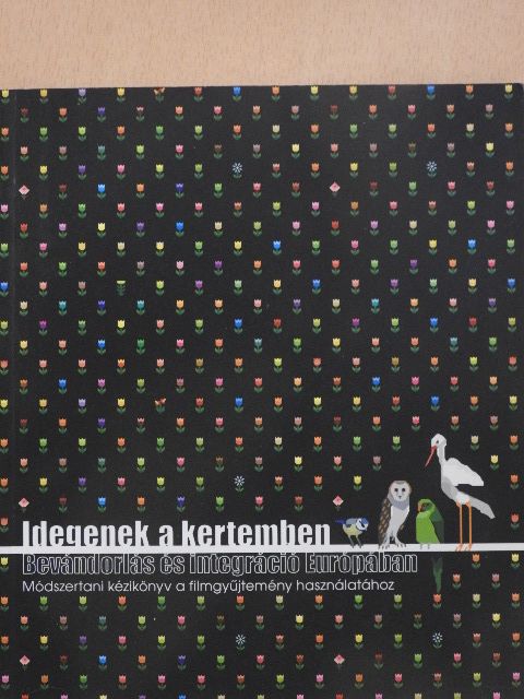 Blaskó Ágnes - Idegenek a kertemben [antikvár]