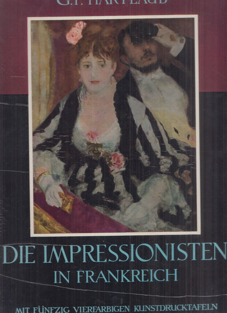 G. F. Hartlaub - Die Impressionisten in Frankreich [antikvár]