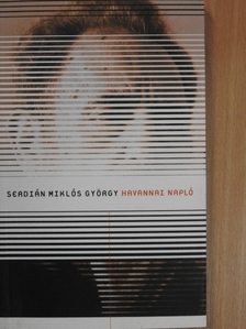 Serdián Miklós György - Havannai napló [antikvár]