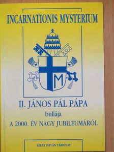 II. János Pál pápa - Incarnationis Mysterium [antikvár]