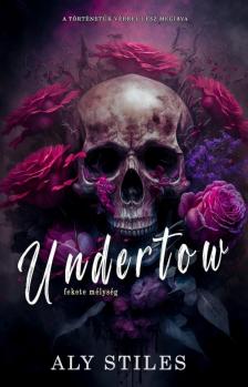 Aly Stiles - Aly Stiles - Undertow - Fekete mélység